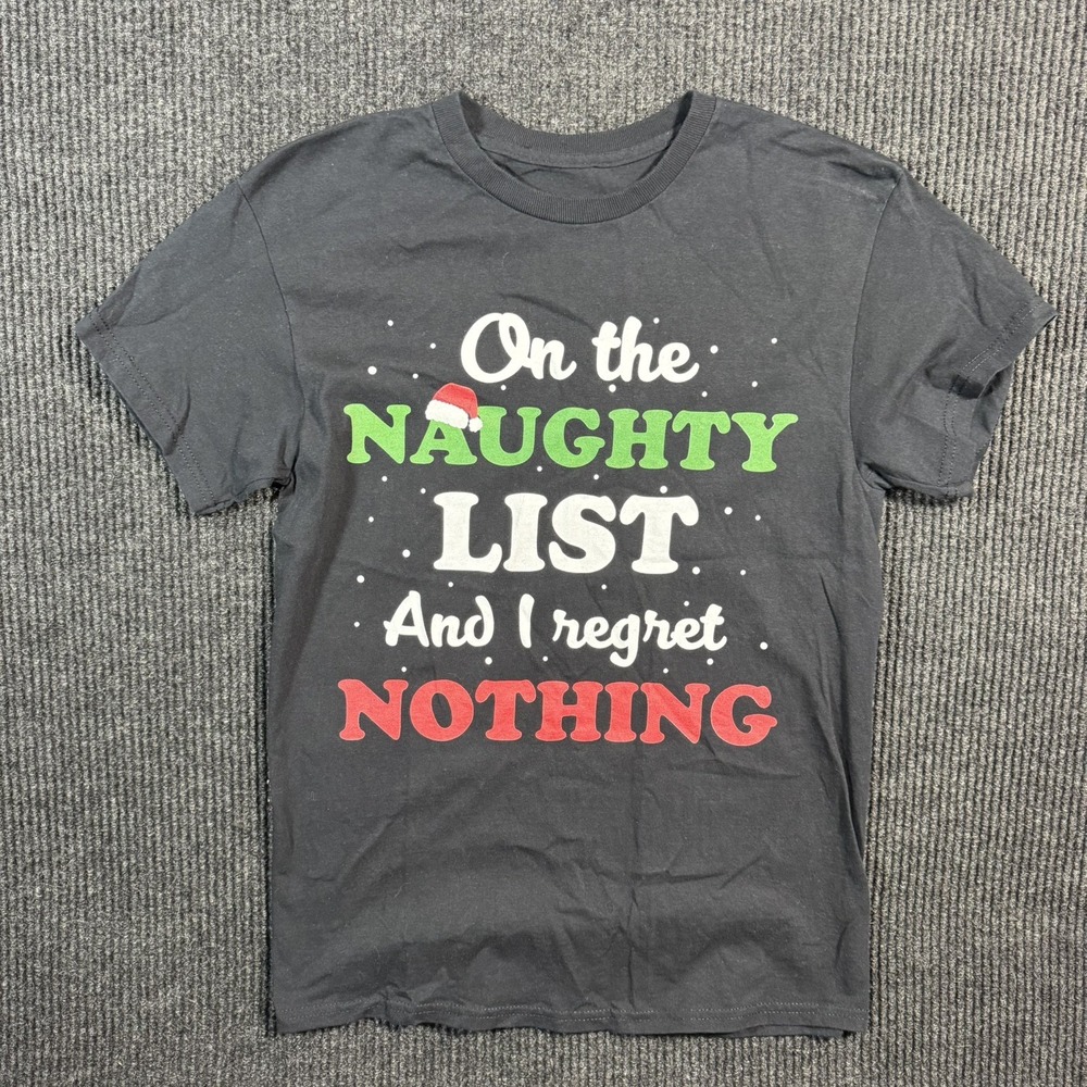 On The Naughty List And I Regret Nothing Funny Xmas Unisex T-Shirt Youth Large